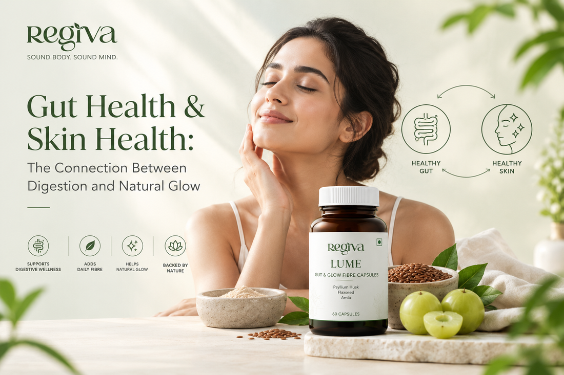 Gut Health and Skin Health: The Connection Between Digestion and Natural Glow