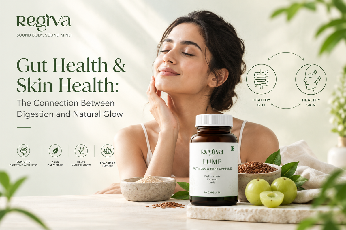 Gut Health and Skin Health: The Connection Between Digestion and Natural Glow
